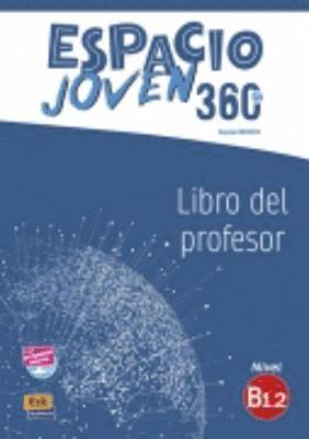 Espacio Joven 360: Level B1.2: Tutor Book - Espacio Joven - Equipe Espacio - Books - Editorial Edinumen - 9788498489026 - June 1, 2017