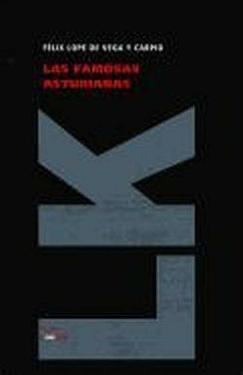 Cover for Felix Lope De Vega Y Carpio · Las Famosas Asturianas (Teatro) (Spanish Edition) (Hardcover bog) [Spanish edition] (2024)