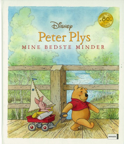 Cover for Disney · Peter Plys - mine bedste minder (Bound Book) [1st edition] (2006)