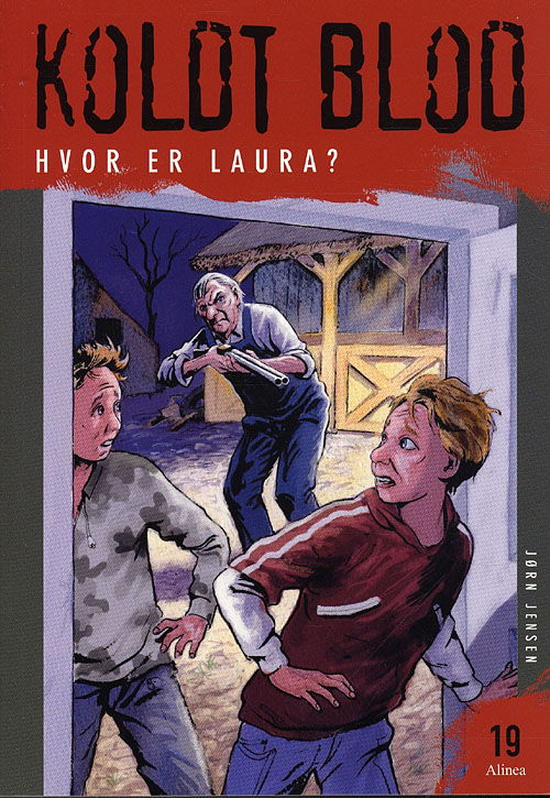 Cover for Jørn Jensen · Koldt blod: Koldt blod, Hvor er Laura? (Sewn Spine Book) [1st edition] (2011)