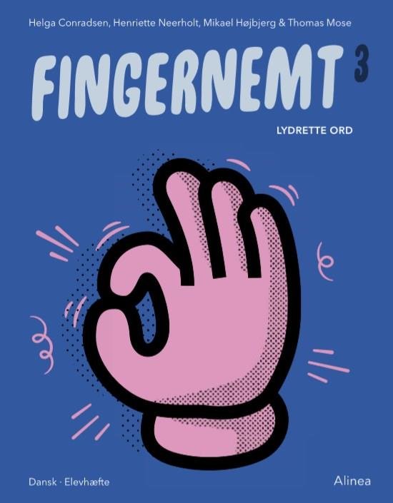 Cover for Mikael Højbjerg; Thomas Mose; Helga Conradsen; Henriette Curreaux Neerholt · Fingernemt: Fingernemt 3, Lydrette ord (Poketbok) [2:a utgåva] (2023)