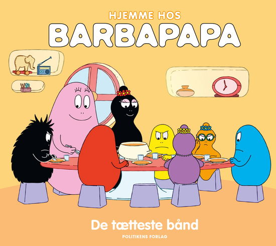 Cover for Alice Taylor &amp; Thomas Taylor · Hjemme hos Barbapapa: De tætteste bånd (Innbunden bok) [1. utgave] (2021)