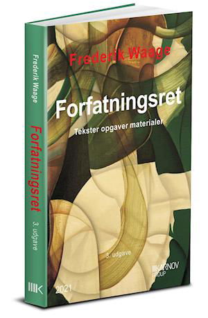 Cover for Frederik Waage · Forfatningsret - tekster, opgaver og materialer (Sewn Spine Book) [3. Painos] (2021)