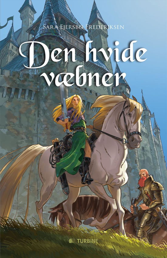 Cover for Sara Ejersbo Frederiksen · Den hvide væbner (Sewn Spine Book) [2nd edition] [Hardback] (2014)