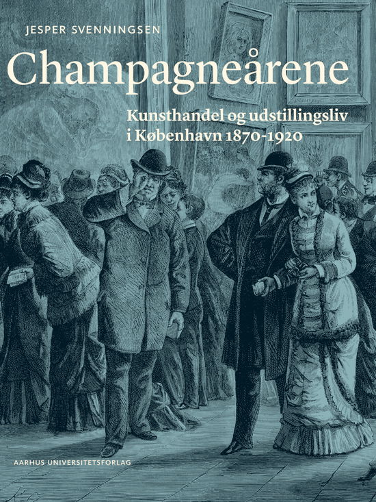 Cover for Jesper Svenningsen · Champagneårene (Bound Book) [1st edition] (2024)