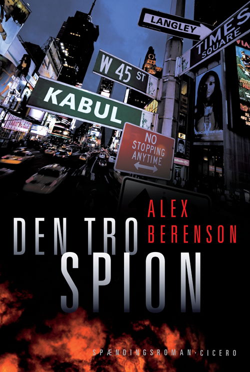 Cover for Alex Berenson · Den tro spion (Bound Book) [1st edition] (2007)