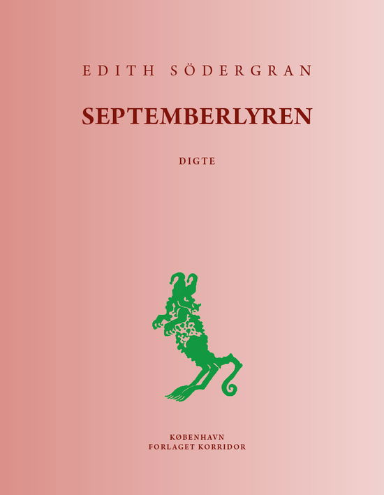 Septemberlyren - Edith Södergran - Bøger - Forlaget Korridor - 9788794192026 - 14. december 2021