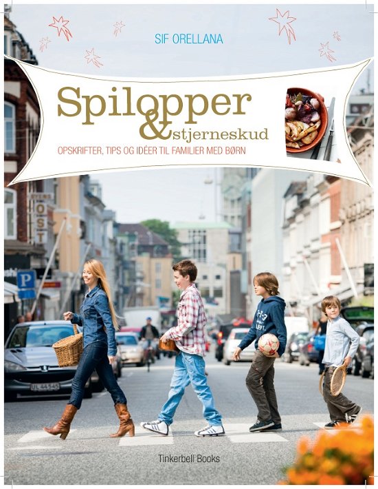 Cover for Sif Orellana · Spilopper &amp; stjerneskud (Hardcover Book) [1. Painos] [Hardback] (2011)