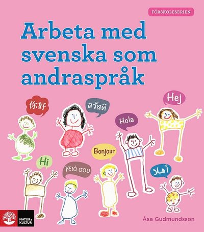 Cover for Åsa Gudmundsson · Arbeta med svenska som andraspråk (Paperback Book)