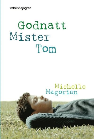Cover for Michelle Magorian · Godnatt Mister Tom (Landkarten) (2009)