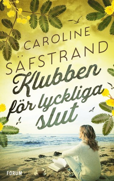 Cover for Caroline Säfstrand · Vid livets vägskäl: Klubben för lyckliga slut (Indbundet Bog) (2021)