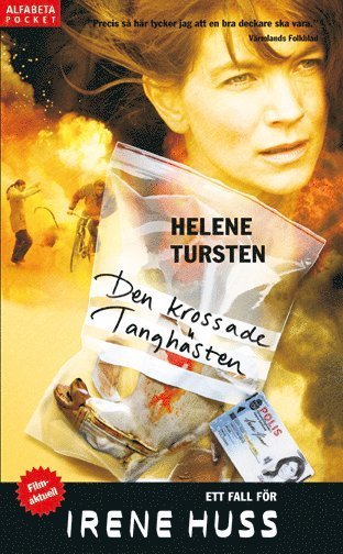 Cover for Helene Tursten · Irene Huss: Den krossade tanghästen (Taschenbuch) (2008)