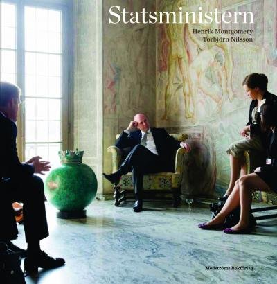 Cover for Torbjörn Nilsson · Statsministern (Indbundet Bog) (2011)