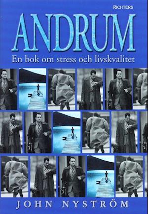 Cover for Johan Nyström · Andrum : en bok om stress och livskvalitet (Hardcover Book) (2001)