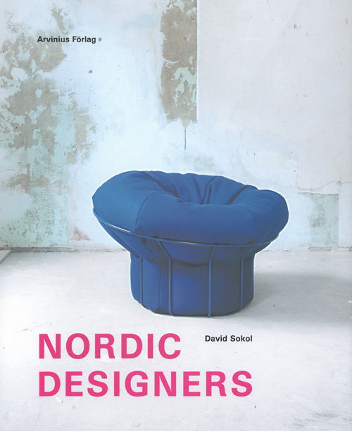 Cover for David B. Sokol · Nordic Designers (Hardcover Book) (2011)