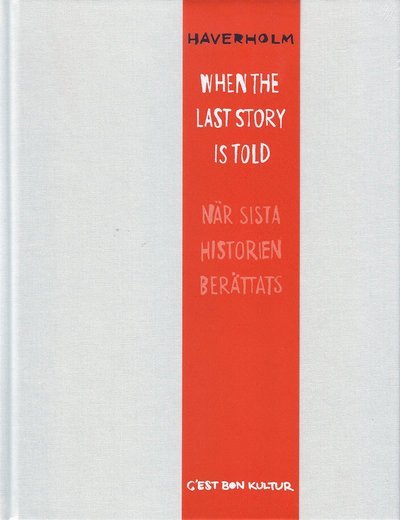 Cover for Allan Haverholm · When the last story is told (Innbunden bok) (2015)