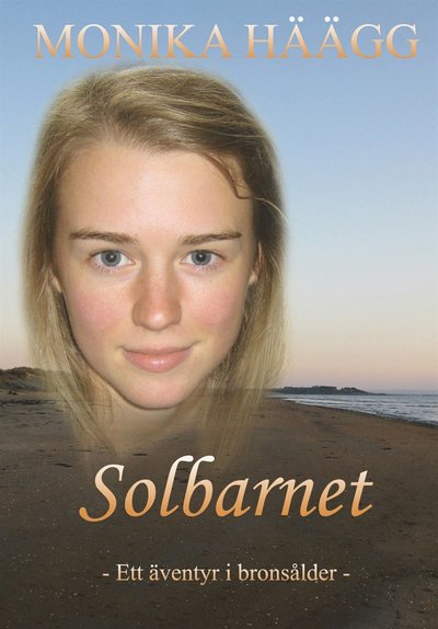 Cover for Monika Häägg · Böckerna om Fry: Solbarnet (ePUB) (2012)