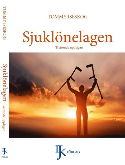 Cover for Tommy Iseskog · Sjuklönelagen (Book) (2018)