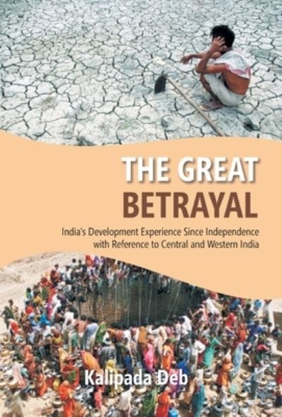 Cover for Kalipada Deb · The The Great Betrayal (Hardcover Book) (2014)