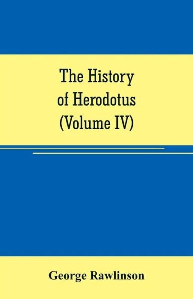 Cover for George Rawlinson · The history of Herodotus (Volume IV) (Paperback Book) (2019)