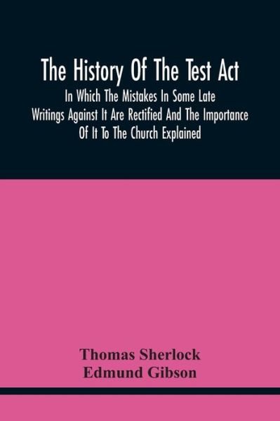 Cover for Thomas Sherlock · The History Of The Test Act (Paperback Bog) (2021)