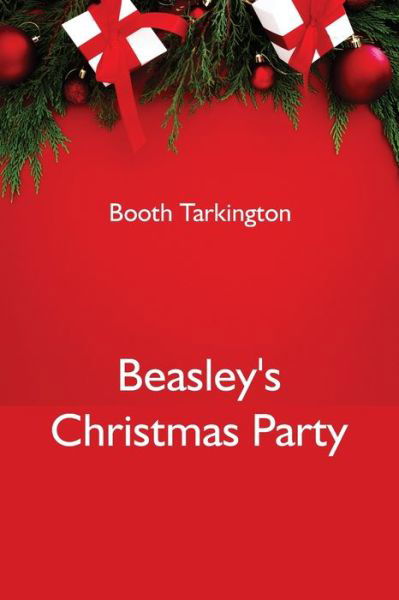 Cover for Booth Tarkington · Beasley's Christmas Party (Paperback Bog) (2021)