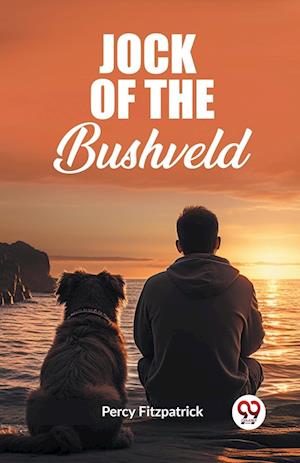 Cover for Percy Fitzpatrick · Jock Of The Bushveld (Edition2023) (Paperback Book) (2024)