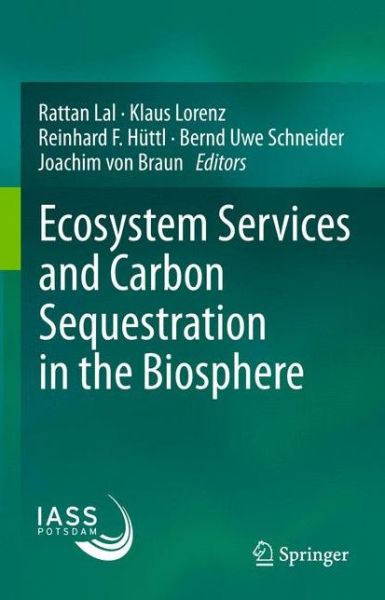 Cover for Rattan Lal · Ecosystem Services and Carbon Sequestration in the Biosphere (Paperback Book) [2013 edition] (2015)