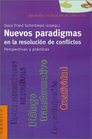 Cover for Dora Fried Schnitman · Nuevos Paradigmas en La Resolucion De Conflictos: Perspectivas Y Practicas (Pocketbok) [Spanish edition] (2000)