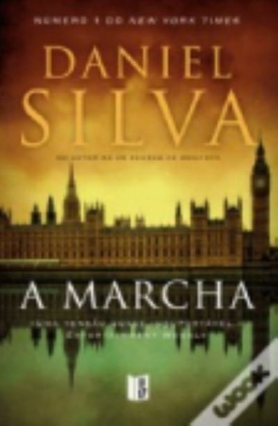 Cover for Daniel Silva · A marcha (Paperback Book) (2013)