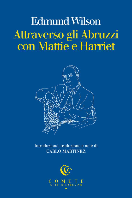 Cover for Edmund Wilson · Attraverso Gli Abruzzi Con Mattie E Harriet (Book)