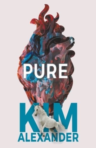 Cover for Kim Alexander · Pure - New World Magic (Paperback Book) (2018)