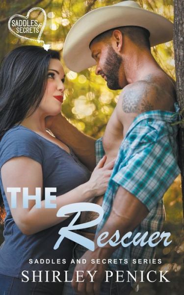 Cover for Shirley Penick · The Rescuer - Saddles and Secrets (Paperback Book) (2022)