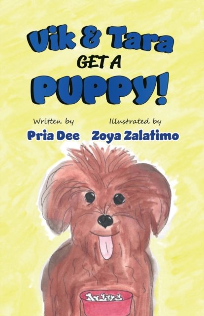 Cover for Pria Dee · Vik and Tara get a Puppy: Baxter comes Home (Paperback Book) (2022)