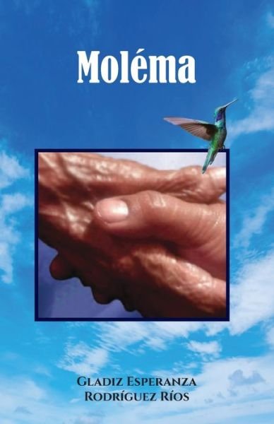 Cover for Gladiz Rodiguez · Molema (Paperback Bog) (2022)
