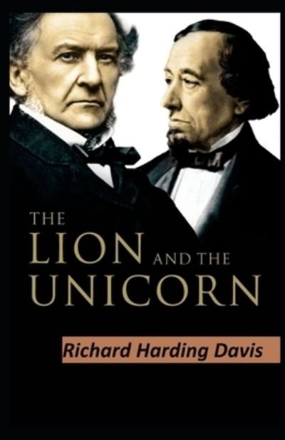 The Lion and the Unicorn illustrated - Richard Harding Davis - Böcker - Independently Published - 9798463828026 - 24 augusti 2021