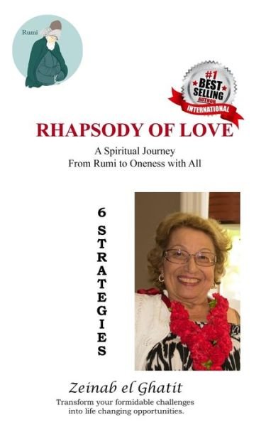 Cover for Zeinab El Ghatit · Rhapsody of Love: A Spiritual Journey from Rumi to Oneness with All (Pocketbok) (2021)