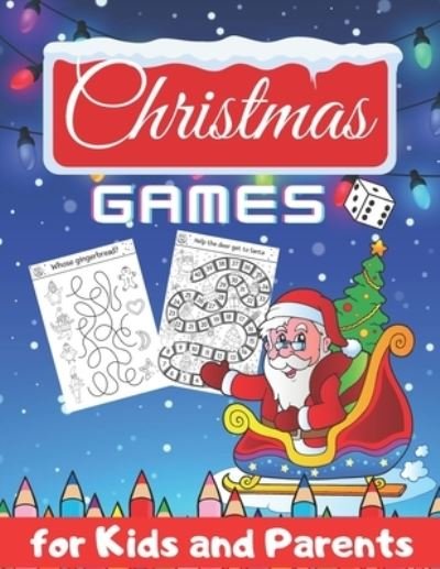 Christmas Games for Kids and Parents - Kate Williams - Books - Independently Published - 9798560624026 - November 7, 2020