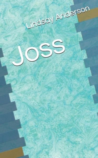 Cover for Lindsay Anderson · Joss (Pocketbok) (2020)
