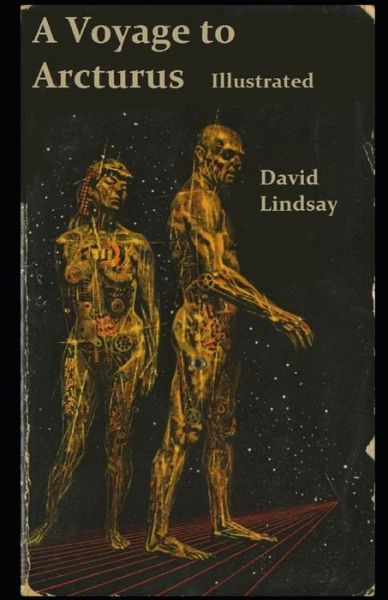 Cover for David Lindsay · A Voyage to Arcturus Illustrated (Paperback Book) (2020)