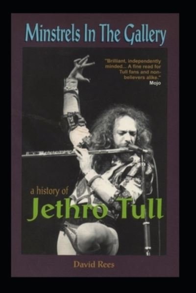 Cover for David Rees · Minstrels In The Gallery - A History of Jethro Tull (Paperback Book) (2021)