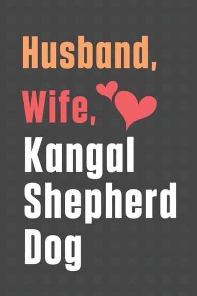 Cover for Wowpooch Press · Husband, Wife, Kangal Shepherd Dog (Paperback Book) (2020)