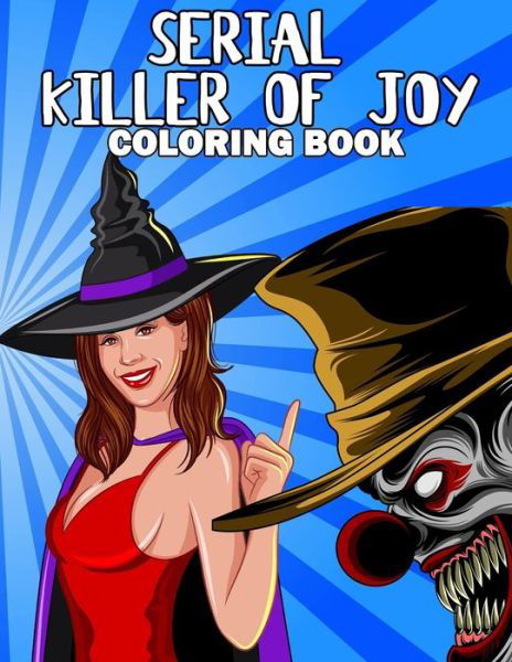 Cover for Bocoloring · Serial Killer Of Joy Coloring Book (Paperback Book) (2020)