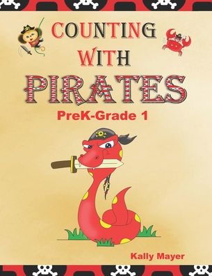 Counting With Pirates - Kally Mayer - Bücher - Independently Published - 9798646010026 - 15. Mai 2020