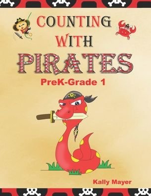 Counting With Pirates - Kally Mayer - Books - Independently Published - 9798646010026 - May 15, 2020
