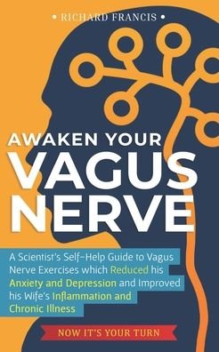 Cover for Richard Francis · Awaken Your Vagus Nerve (Paperback Book) (2020)