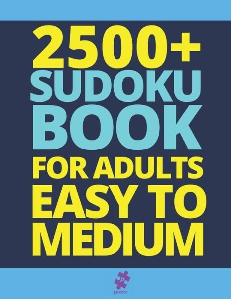 Cover for N T Loekman · 2500+ Sudoku Book For Adults Easy To Medium (Paperback Book) (2020)