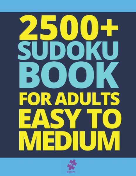 Cover for N T Loekman · 2500+ Sudoku Book For Adults Easy To Medium (Pocketbok) (2020)