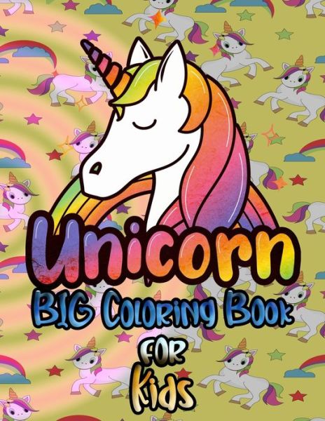 Cover for Nicky And Jerry · Unicorn Big Coloring Book for Kids (Pocketbok) (2020)