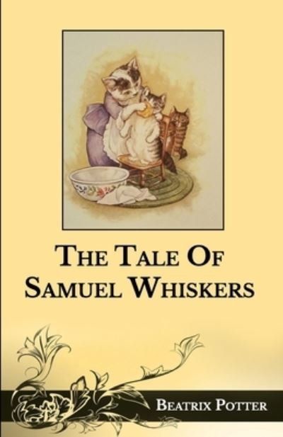 Cover for Beatrix Potter · The Tale Of Samuel Whiskers (Paperback Book) (2021)